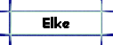 Elke